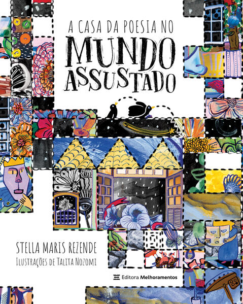 Capa do livro: A Casa da Poesia no Mundo Assustado