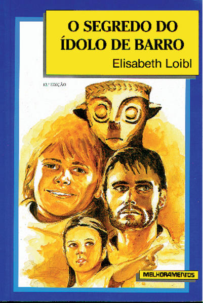 Capa do livro: O Segredo do Ídolo de Barro