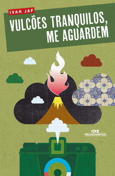 Capa do livro: Vulcões Tranquilos, Me Aguardem