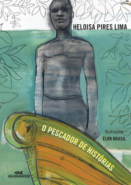 Capa do livro: O Pescador de Histórias