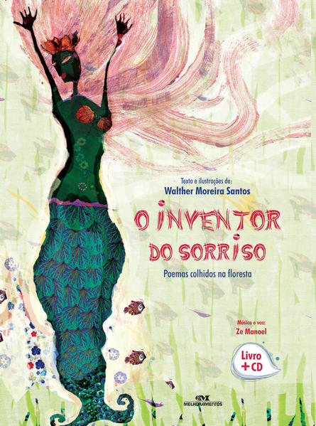 Capa do livro: O Inventor do Sorriso – Poemas Colhidos na Floresta