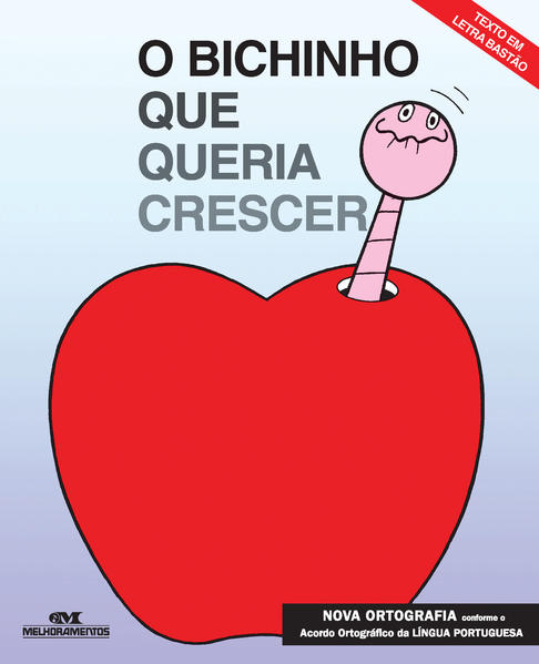 Capa do livro: O Bichinho Que Queria Crescer