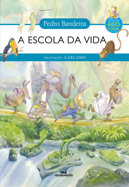 Capa do livro: A Escola da Vida