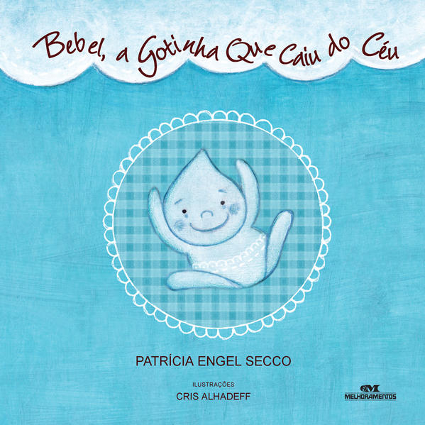 Capa do livro: Bebel, a Gotinha Que Caiu do Céu