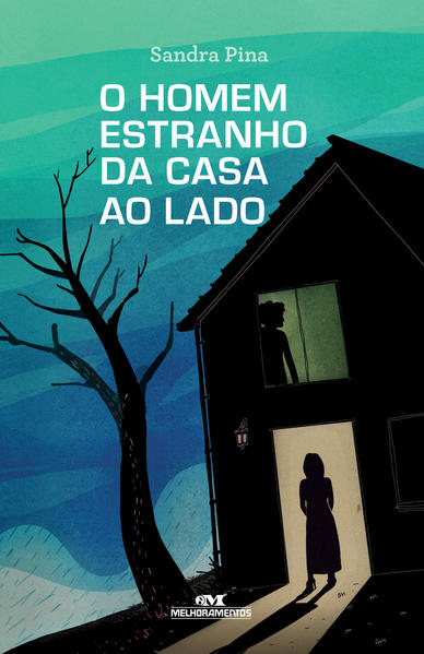 Capa do livro: O Homem Estranho da Casa ao Lado