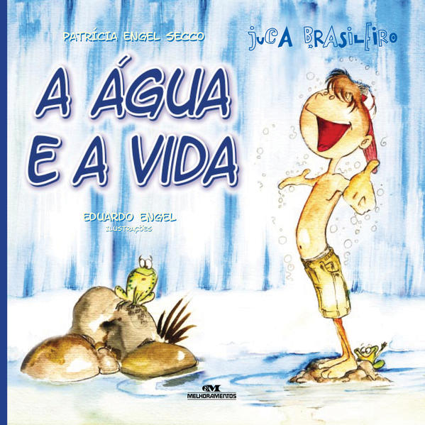 Capa do livro: Juca Brasileiro – A Água e a Vida