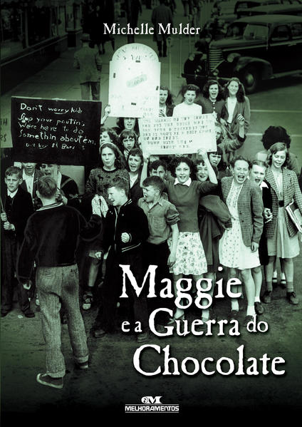 Capa do livro: Maggie e a Guerra do Chocolate