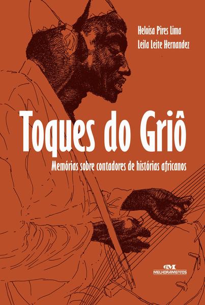 Capa do livro: Toques do Griô – Memórias sobre Contadores de Histórias Africanos