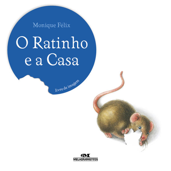 Capa do livro: O Ratinho e a Casa