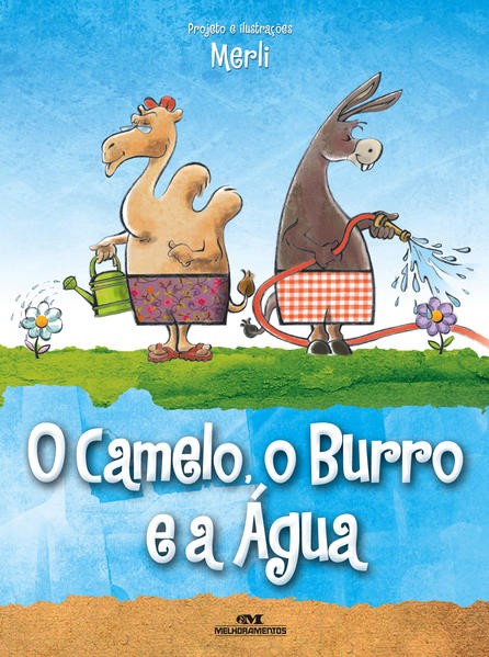 Capa do livro: O Camelo, o Burro e a Água