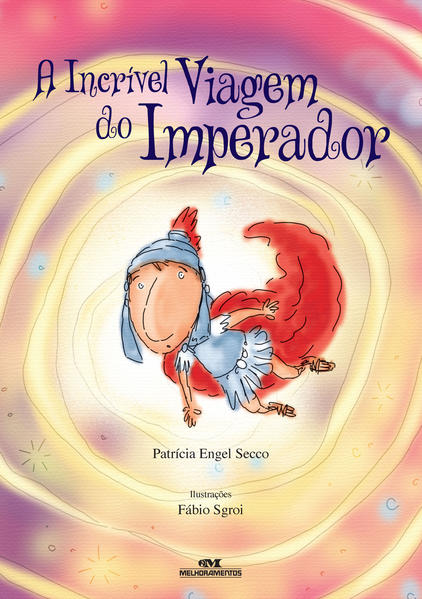 Capa do livro: A Incrível Viagem do Imperador