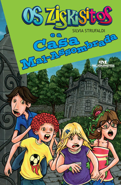 Capa do livro: Os Ziskisitos e a Casa Mal-Assombrada