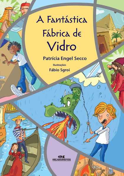 Capa do livro: A Fantástica Fábrica de Vidro