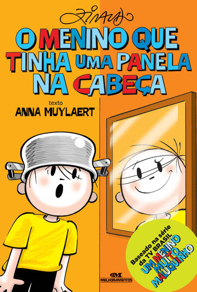 Capa do livro: O Menino que Tinha uma Panela na Cabeça