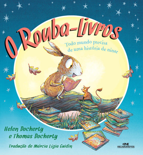 Capa do livro: O Rouba-Livros – Todo Mundo Precisa de uma História de Ninar