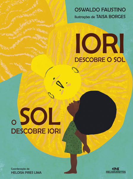 Capa do livro: Iorí Descobre o Sol, o Sol Descobre Iorí