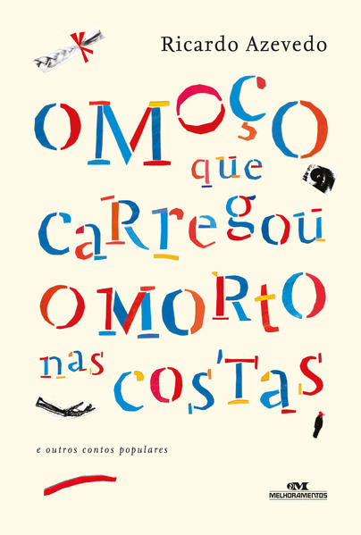 Capa do livro: O Moço que Carregou o Morto nas Costas