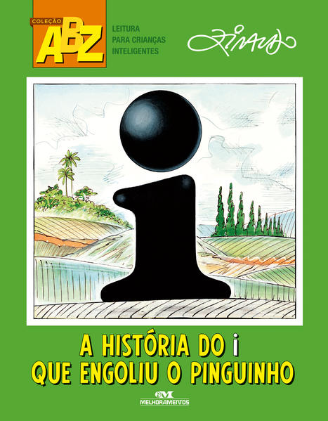 Capa do livro: A História do I Que Engoliu o Pinguinho