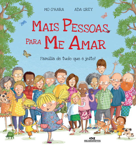 Capa do livro: Mais Pessoas Para me Amar – Família de tudo que é jeito!
