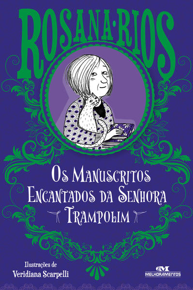 Capa do livro: Os Manuscritos Encantados da Senhora Trampolim