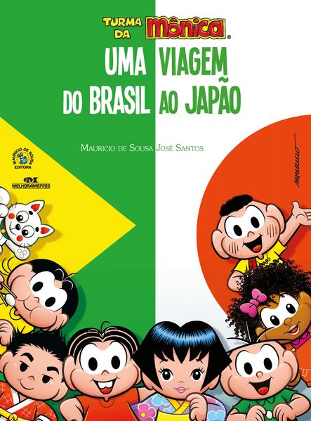 Capa do livro: Turma da Mônica – Uma Viagem do Brasil ao Japão
