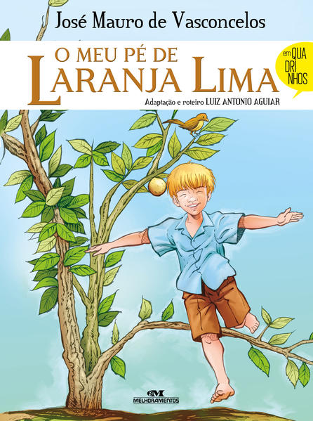 Capa do livro: O Meu Pé de Laranja Lima em Quadrinhos