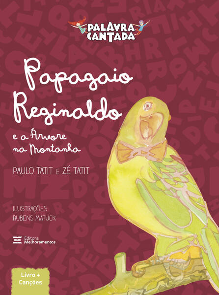 Capa do livro: Papagaio Reginaldo e a Árvore da Montanha